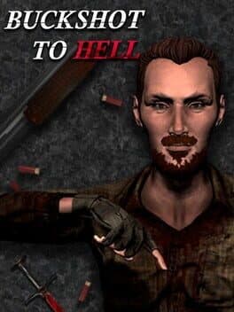 Buckshot to Hell