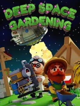 Deep Space Gardening
