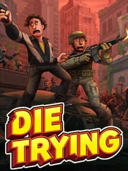 Die Trying