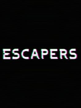 Escapers