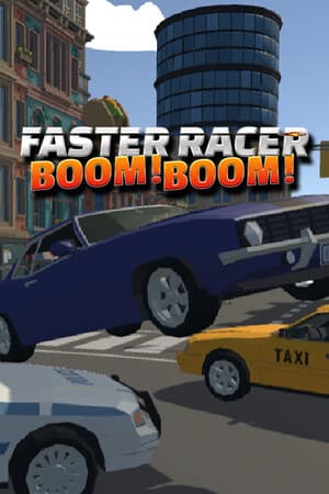 Faster Racer Boom Boom