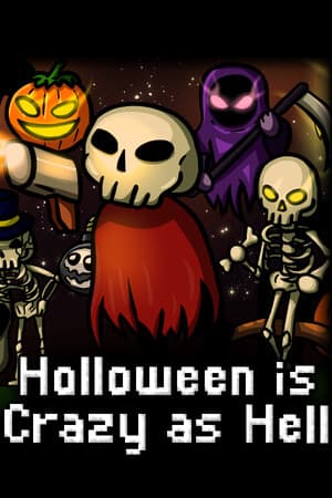 Halloween is Crazy as Hell