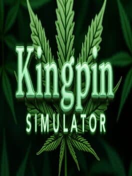 Kingpin Simulator