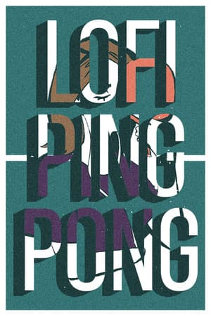 Lofi Ping Pong