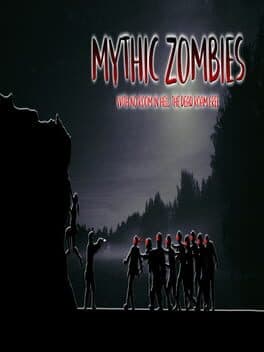 Mythic Zombies