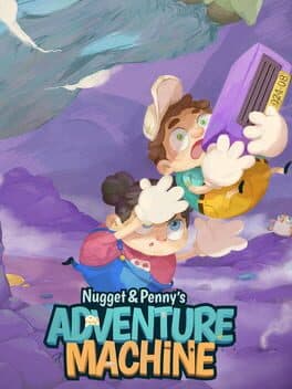Nugget & Penny: Adventure Machine