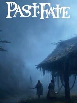 Past Fate