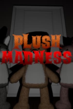 Plush Madness