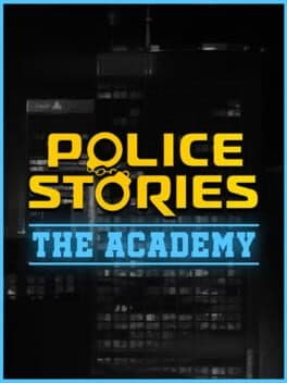 Police Stories: The Academy