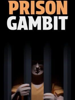 Prison Gambit