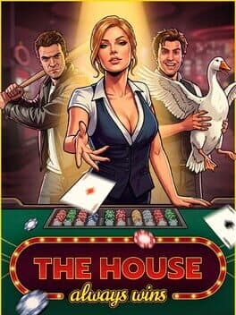 The House Always Wins