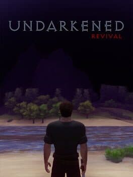 Undarkened: Revival