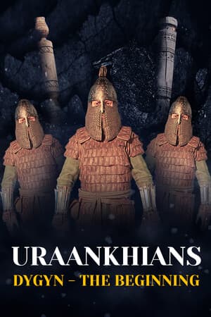 URAANKHIANS Dygyn - The Beginning