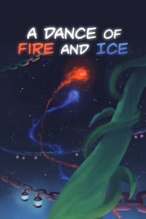 A Dance of Fire and Ice
