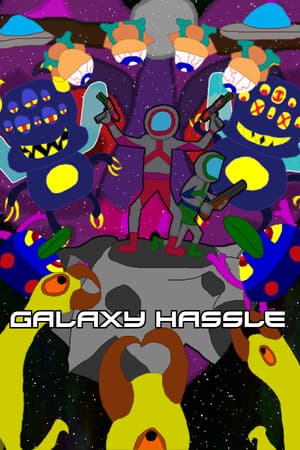 Galaxy Hassle