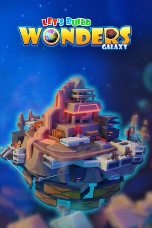 Let's Build Wonders: Galaxy