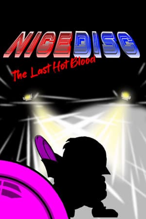 Nice Disc : The Last Hot Blood