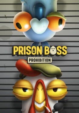 Prison Boss: Prohibition